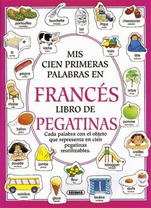 MIS PRIMERAS CIEN PALABRAS FRANCES CON PEGATINASS