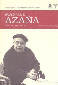 MANUEL AZAÑA VOL.V NOVIEMBRE 1933 JULIO 1936