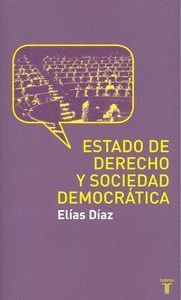 ESTADO DE DERECHO Y SOCIEDAD DEMOCRATICA