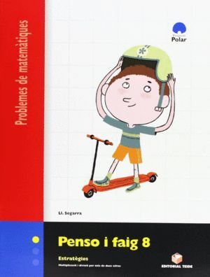 PENSO I FAIG 8 QUADERN DE PROBLEMES               TEIMAT29EP