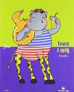 TRES I MIG 3ANYS FIGURES 12                       TEIMAT03EI
