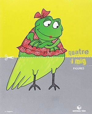 QUATRE I MIG 4ANYS FIGURES 12                     TEIMAT04EI
