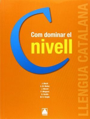 COM DOMINAR EL NIVELL C ADULTS (CATALAN)