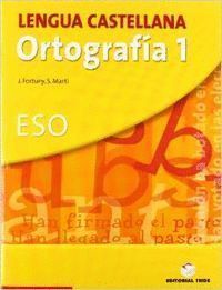ORTOGRAFIA 1 LENGUA CASTELLANA