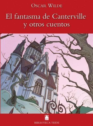 FANTASMA DE CANTERVILLE Y OTROS CUENTOS,EL