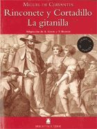 RINCONETE Y CORTADILLO/LA GITANILLA