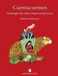 CUENTACUENTOS ANTOLOGÍA DEL CUENTO HISPANOAMERICANO