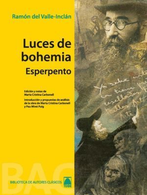 LUCES DE BOHEMIA. COLECCION BIBLIOTECA DE AUTORES CLASICOS.