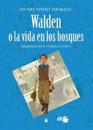WALDEN O LA VIDA EN LOS BOSQUES (ADAPTACION COMICS)