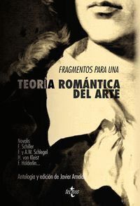 FRAGMENTOS PARA UNA TEORIA ROMANTICA DEL ARTE