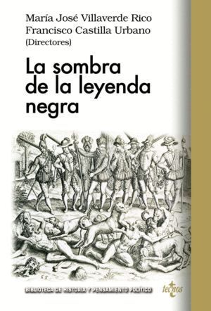 SOMBRA DE LA LEYENDA NEGRA,LA