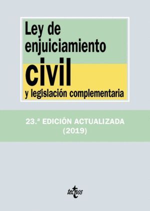 LEY DE ENJUICIAMIENTO CIVIL Y LEGISLACION COMPLEMENTARIA