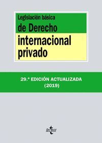 LEGISLACION BASICA DE DERECHO INTERNACIONAL PRIVADO