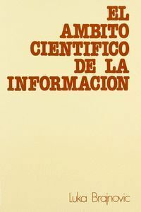 AMBITO CIENTIFICO DE LA INFORMACION,EL