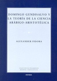 DOMINGO GUNDISALVO Y TEORIA DE LA CIENCIA ARABIGO ARISTOTELI