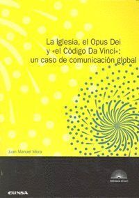 IGLESIA OPUS DEI Y CODIGO DA VINCI CASO COMUNICACION GLOBAL