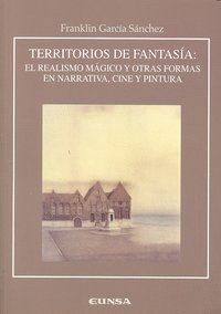 TERRITORIOS DE FANTASIA REALISMO MAGICO Y OTRAS FORMAS