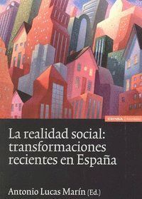 REALIDAD SOCIAL TRANSFORMACIONES RECIENTES EN ESPAÑA,LA