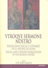 UTROQUE SERMONE NOSTRO BILINGUISMO SOCIAL Y LITERARIO I R
