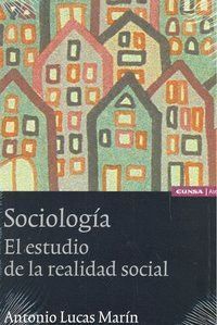 SOCIOLOGIA ESTUDIO DE LA REALIDAD SOCIAL