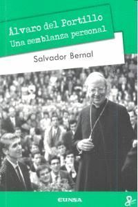 ALVARO DEL PORTILLO UNA SEMBLANZA PERSONAL