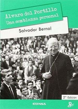 ALVARO DEL PORTILLO UNA SEMBLANZA PERSONAL