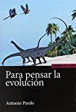 PARA PENSAR LA EVOLUCION