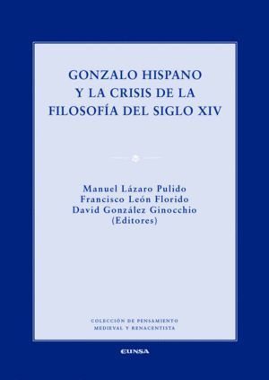 GONZALO HISPANO Y LA CRISIS DE LA FILOSOFIA DEL SIGLO XIV