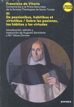 COMENTARIOS A LA PRIMA SECUNDAE DE LA SUMMA THEOLOGICA DE SA