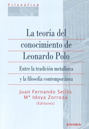 TEORIA DEL CONOCIMIENTO DE LEONARDO POLO,LA