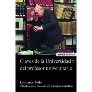 CLAVES DE LA UNIVERSIDAD Y DEL PROFESOR UNIVERSITARIO
