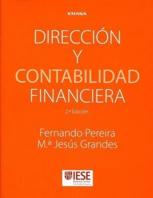 DIRECCION Y CONTABILIDAD FINANCIERA 2ªED