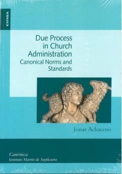 DUE PROCESS IN CHURCH ADMINISTRATION