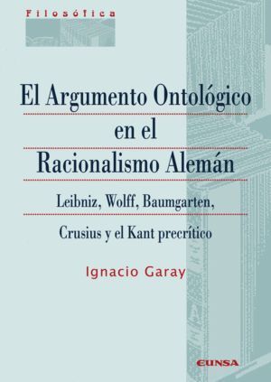 EL ARGUMENTO ONTOLOGICO EN EL RACIONALISMO ALEMAN