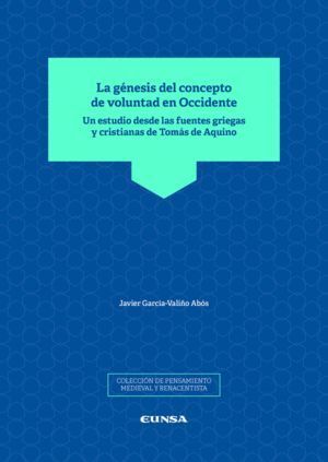 LA GENESIS DEL CONCEPTO DE VOLUNTAD EN OCCIDENTE