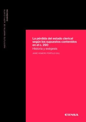 LA PERDIDA DEL ESTADO CLERICAL SEGUN LOS SUPUESTOS CONTENIDO