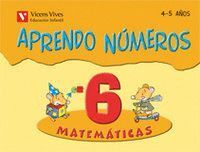 APRENDO NUMEROS 6 4-5 AÑOS 08 EI                  VICMAT04EI