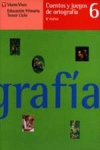 CUENTOS JUEGOS ORTOGRAFIA 6ºEP                    VICVAR6EP