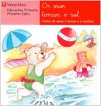 OS OSOS TOMAN O SOL. LECTURAS. PRIMEIRO CICLO.