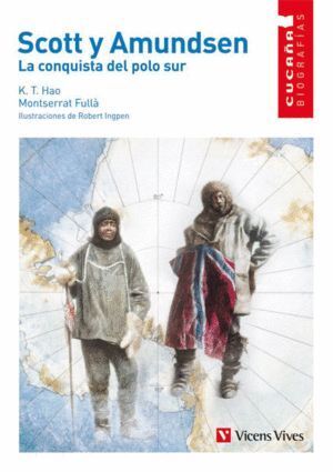 SCOTT Y AMUNDSEN CUCAÑA BIOGRAFIAS LA CONQUISTA POLO SUR