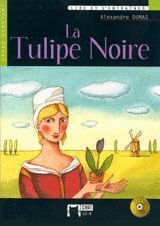 TULIPE NOIRE +CD NIVEAU UN A1