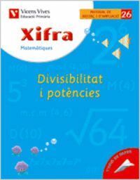 XIFRA QUADERN 26. MATEMATIQUES.  REFORÇ I AMPLIACIO