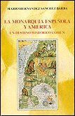 MONARQUIA ESPAÑOLA Y AMERICA, LA