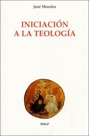 INICIACION A LA TEOLOGIA