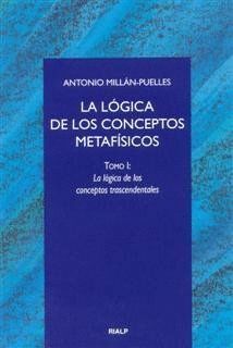 LOGICA DE LOS CONCEPTOS METAFISICOS. I. LA LOGICA DE LOS CON