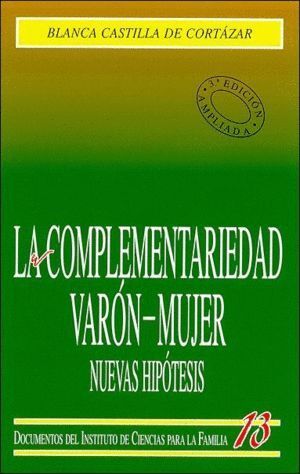 COMPLEMENTARIEDAD VARON-MUJER. NUEVAS HIPOTESIS, LA