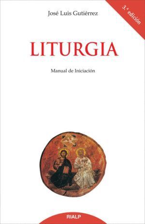 LITURGIA MANUAL DE INICIACION  BIBLIOTECA INICIACION TEOLOGI