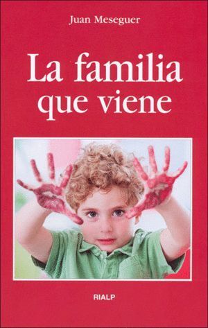 FAMILIA QUE VIENE, LA