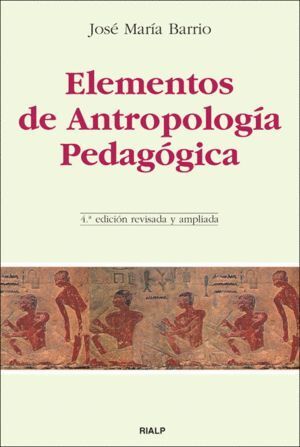 ELEMENTOS ANTROPOLOGIA PEDAGOGICA MANUAL UNIVERSITARIOS
