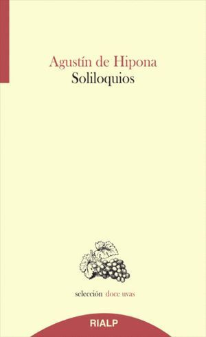 SOLILOQUIOS  DOCE UVAS